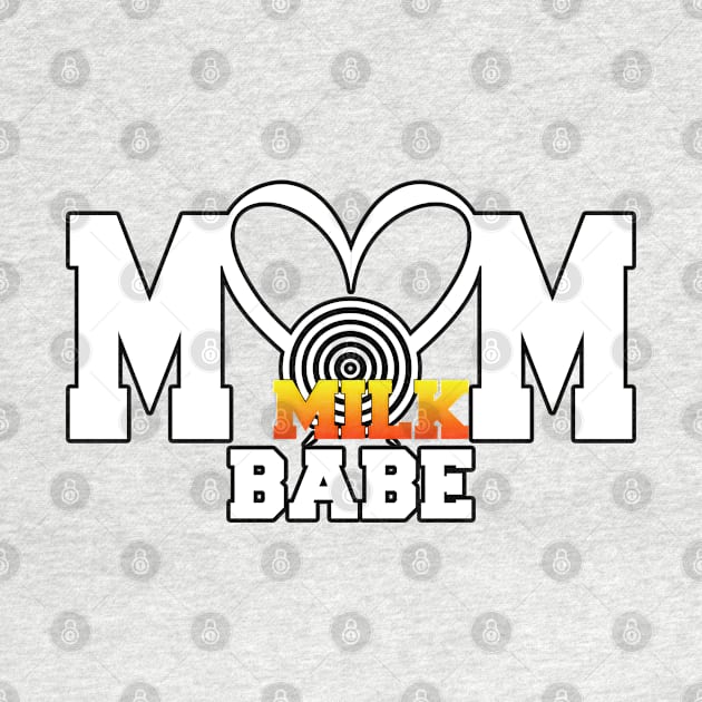 Mom Babe Milk  MBM by Abdul Nasti